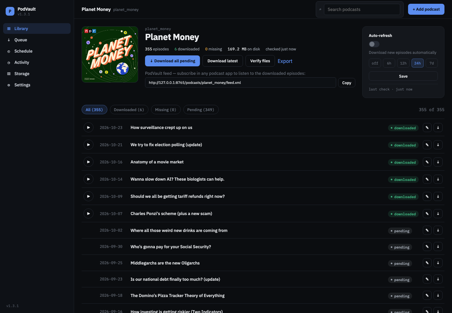 Planet Money podcast page with download actions, its PodVault feed URL, auto-refresh settings and a newest-first episode list
